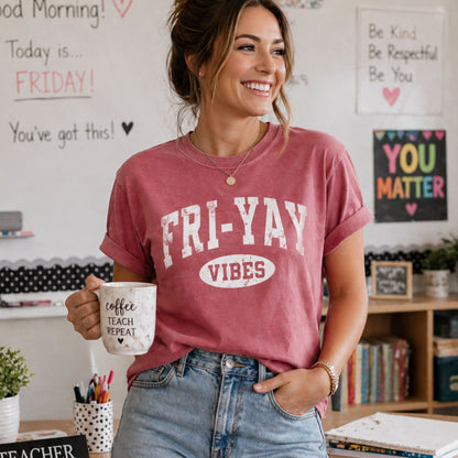 Fri-Yay Vibes Friday Comfort Colors® Shirt
