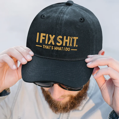I Fix Sh!T That's What I Do - Personalized Vintage Washed Denim Cap