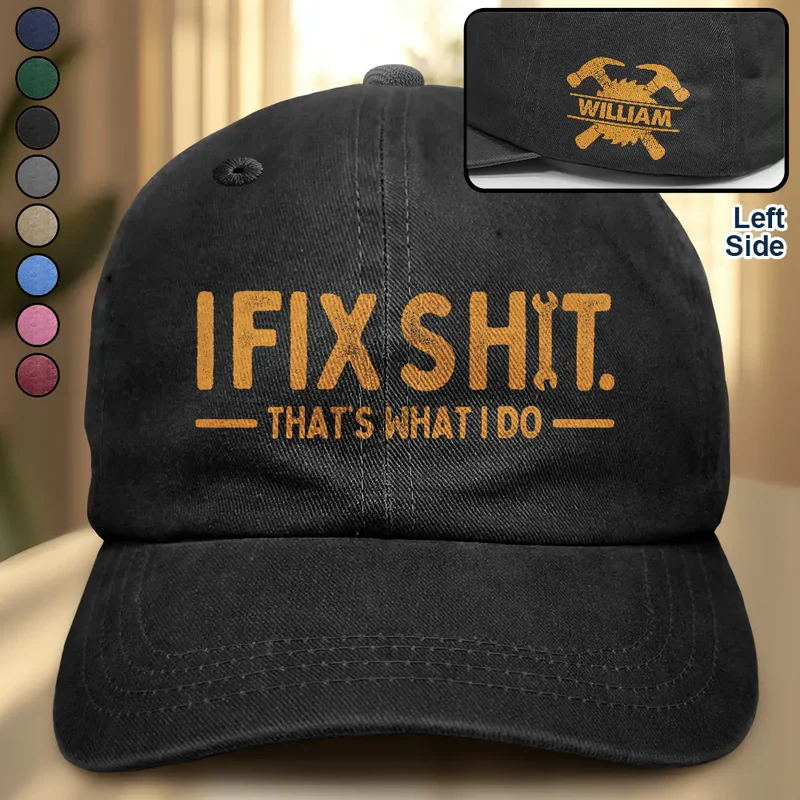 I Fix Sh!T That's What I Do - Personalized Vintage Washed Denim Cap
