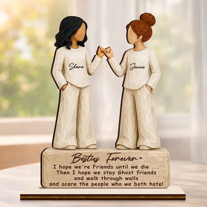I Hope We're Friends Until We Die - Personalized Custom Shaped Wooden Plaque