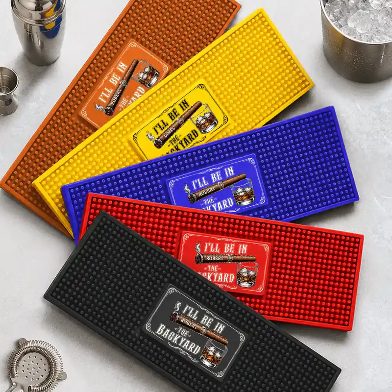 I'll Be In The Backyard - Personalized Bar Mat
