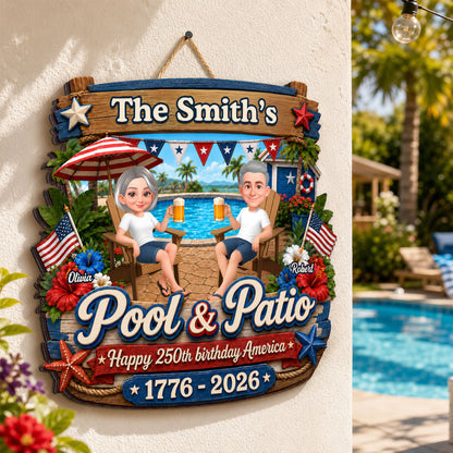 America 250th Anniversary Couple Pool & Patio - Personalized Wood Sign - Summer Pool Patio Decoration