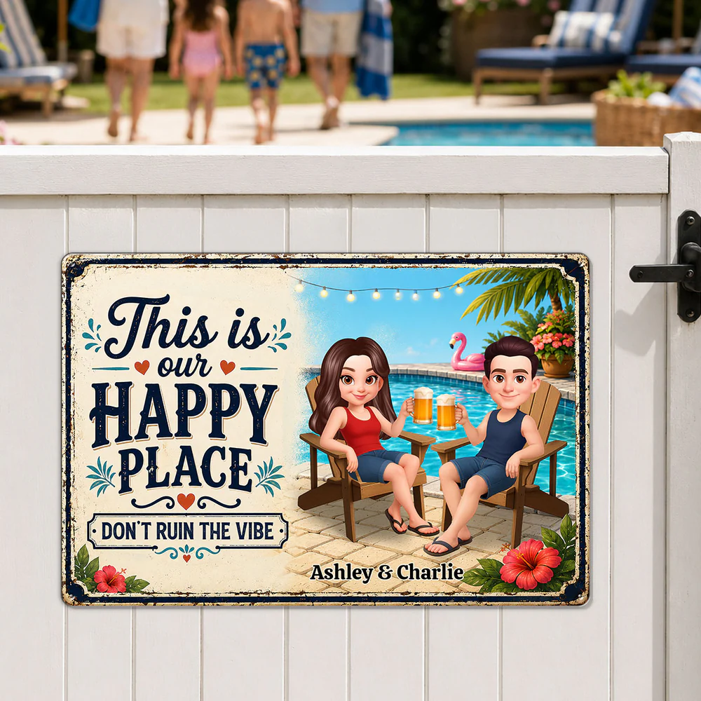 Welcome to Our Happy Place Swimming Pool - Personalized Metal Sign - Summer Decor for Couples