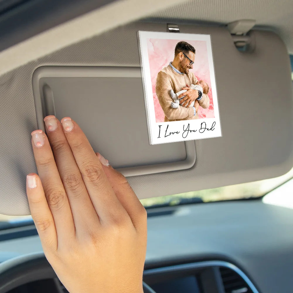 Custom Photo Realistic Watercolor Art I Love You Dad Grandpa - Personalized Custom Shaped Acrylic Car Visor Clip