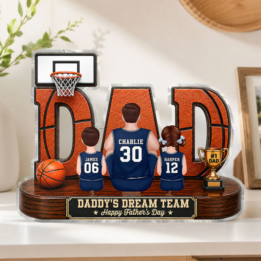 Basketball Dad Legend Daddy's Dream Team 2D Flat Printed- Personalized Acrylic Block Plaque - Father's Day Gift For Dad, Husband, Basketball Fans