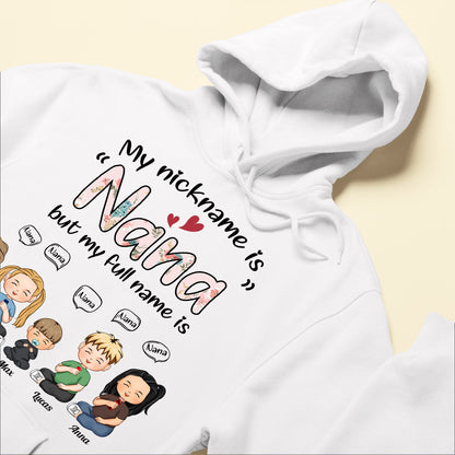 My Nickname Is Nana - Personalized Shirt