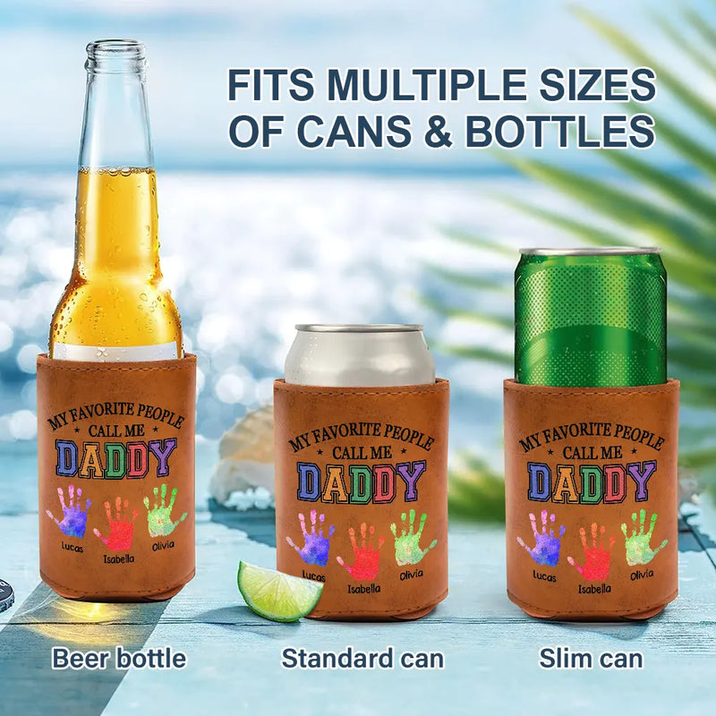 My Favorite People Call Me Papa Daddy - Personalized Leather Can Cooler
