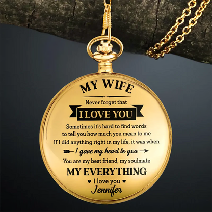 My Husband My Wife My Soulmate My Everything - Personalized Pocket Watch