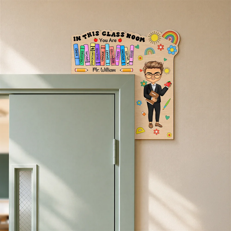 In This Classroom You Are Kind Creators Special Teacher Gift - Personalized Door Corner Wood Sign