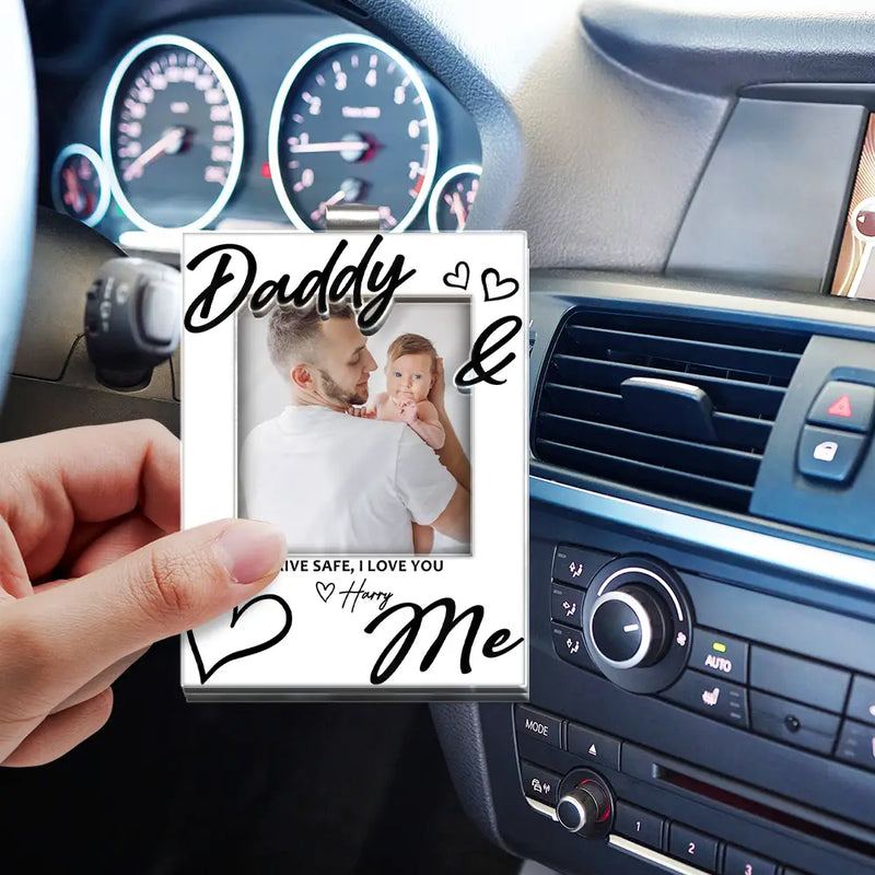 Custom Photo Drive Safe Daddy I Love You - Personalized Custom Shaped Acrylic Car Visor Clip