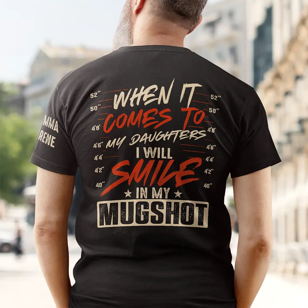 I Will Smile In My Mugshot - Personalized T Shirt