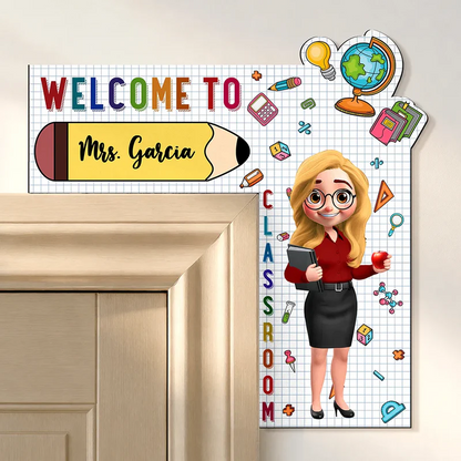 Teacher Welcome To My Class Back To School - Personalized Door Corner Wood Sign