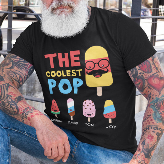 Father's Day Gifts, The Coolest Pop - Personalized Shirt - Gift For Grandpa
