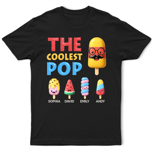 The Coolest Pop Grandpa Dad - Personalized T Shirt