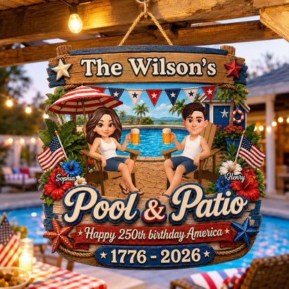 America 250th Anniversary Couple Pool & Patio - Personalized Wood Sign - Summer Pool Patio Decoration