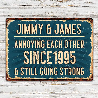 Vintage Annoying Each Other - Personalized Classic Metal Sign