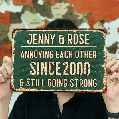 Vintage Annoying Each Other - Personalized Classic Metal Sign
