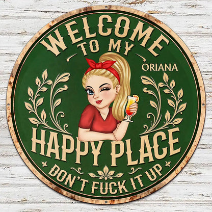 Welcome To My Happy Place - Personalized Custom Shaped Metal Sign