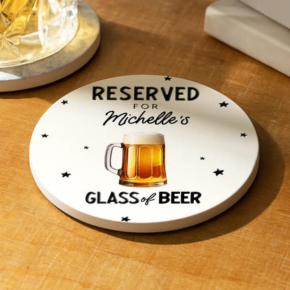 Reserved For Your Cup Of Drink 3D Effect Bestie Family - Personalized Ceramic Coaster