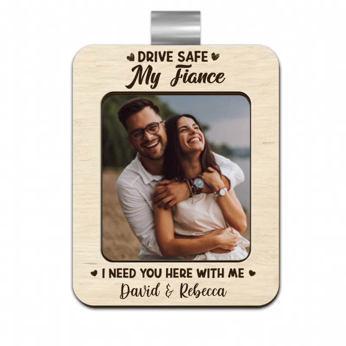 Couple - Custom Photo Drive Safe I Need You Here With Me - Personalized Custom Shaped Car Visor Clip