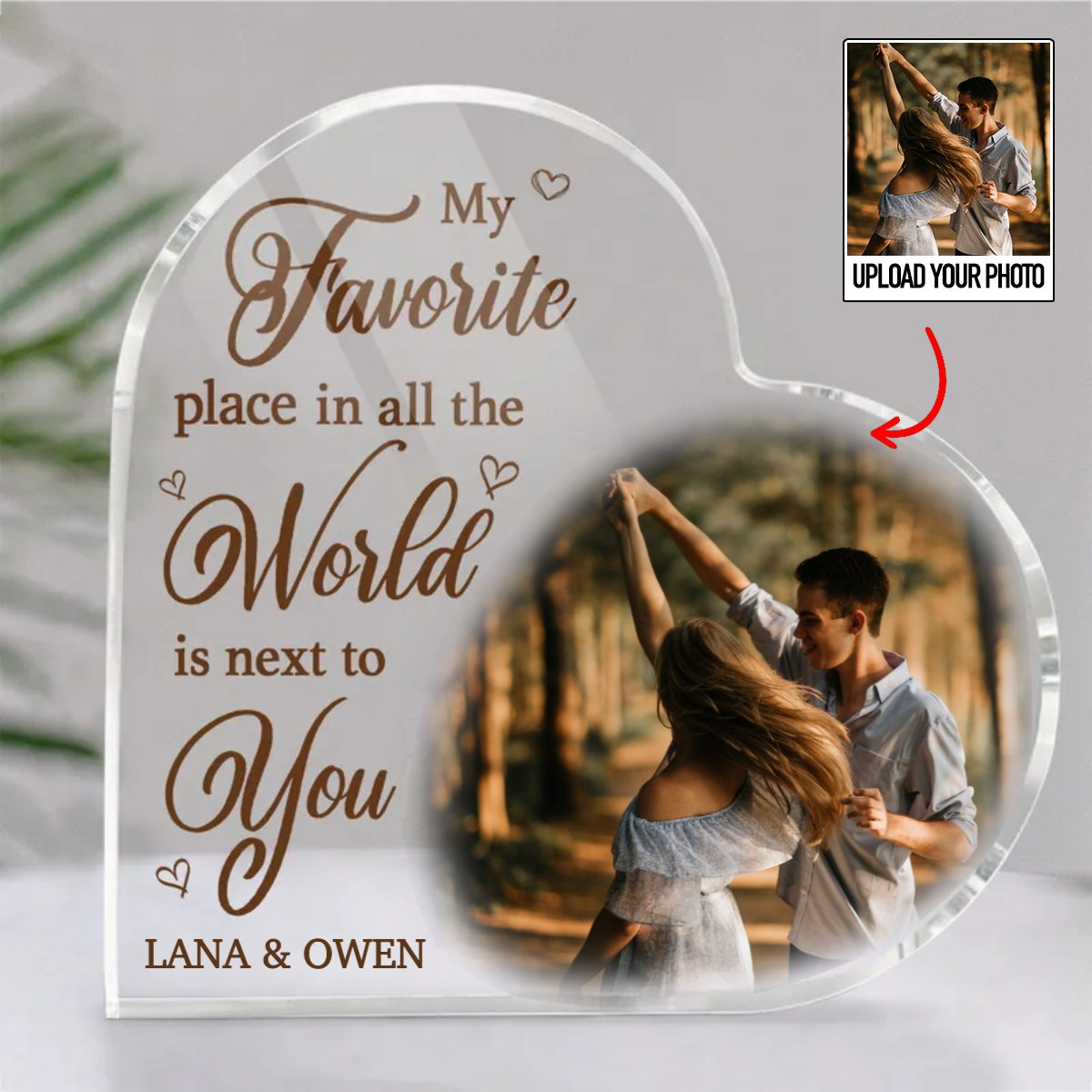 Couple - Custom Photo My Favorite Place In All The World Is Next To You - Personalized Heart Acrylic Plaque (II)
