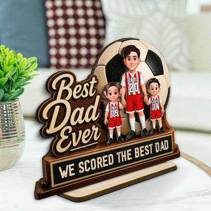 We Scored The Best Dad Soccer Dad & Kids - Personalized Wooden Plaque - Father's Day Gift For Soccer Dad, UK Football Dad