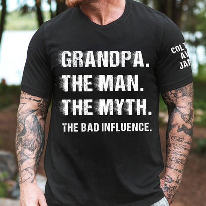 Father's Day Gifts, Grandpa The Man The Myth The Bad Influence Custom With Grandkids' Names - Personalized Shirt