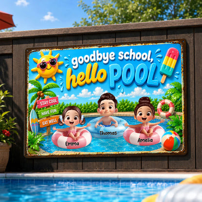 Goodbye School Hello Summer - Personalized Metal Sign - Summer Decorations