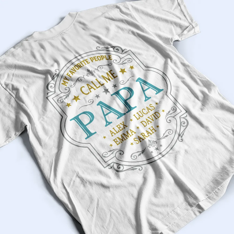 My Favorite People Call Me Grandpa Dad Vintage Label - Personalized T Shirt