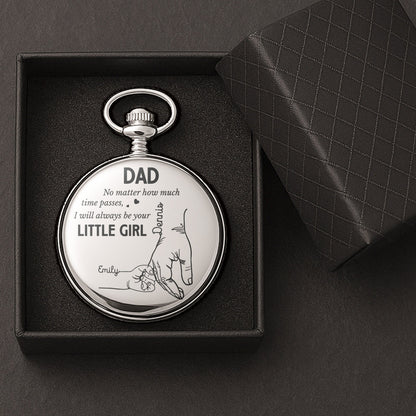 Father's Day Gifts, How Much Time Passes, I Will Always Be Your Little Girl - Personalized Pocket Watch - Gift For Dad