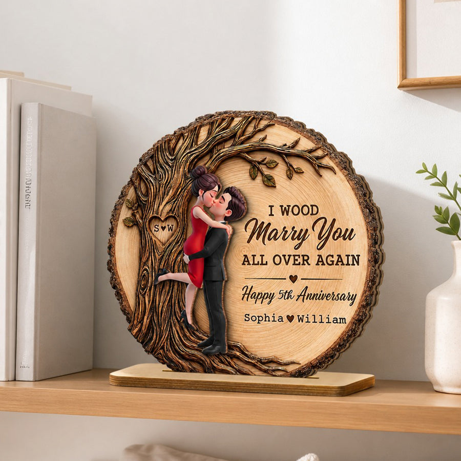 I Would Marry You All Over Again - Personalized Wooden Plaque - Couple Anniversary Gift for Her, for Him