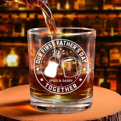 Our First Father's Day Together - Personalized Whiskey Glass