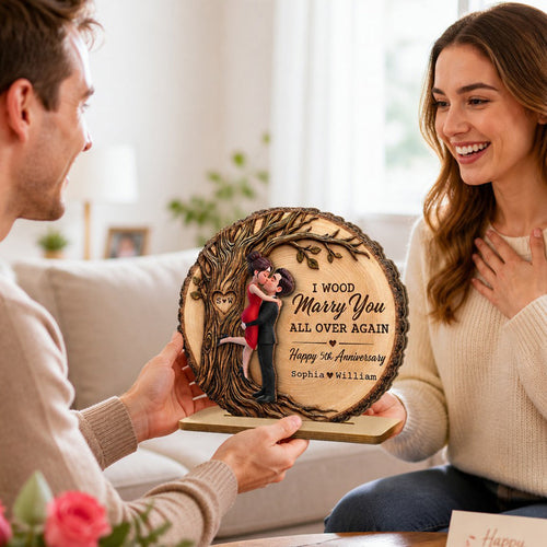 I Would Marry You All Over Again - Personalized Wooden Plaque - Couple Anniversary Gift for Her, for Him