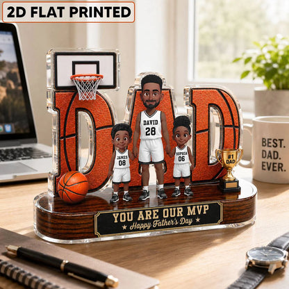 Basketball Dad Legend You Are Our MVP 2D Flat Printed - Personalized Acrylic Block Plaque - Father's Day Gift For Dad, Husband, Basketball Fans