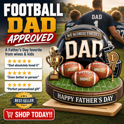 We Scored The Best Dad American Football Trophy - Personalized Wooden Plaque - Heartfelt Gift For Football Dad, Gift For Husband