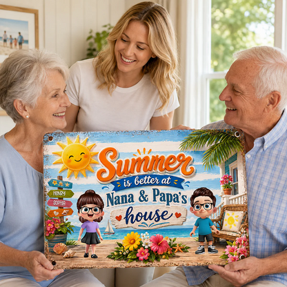 Summer is Better at Grandpa Grandma's House - Personalized Metal Sign - Summer Decor for Grandparents