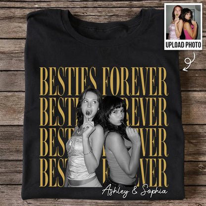Retro Vintage Besties Upload Photo - Personalized Shirt - Birthday Gift For Best Friends, Matching Friends Group T-shirt