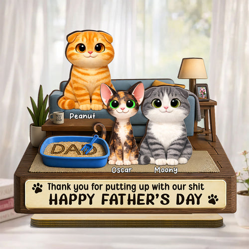 Thank You for Putting up with My Sh*t - Personalized Wooden Plaque - Funny Father's Day Gift for Cat Dad