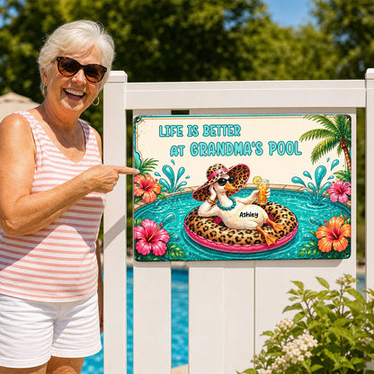Life Is Better At Grandma's Pool - Personalized Metal Sign - Gift For Grandma, Summer Decorations