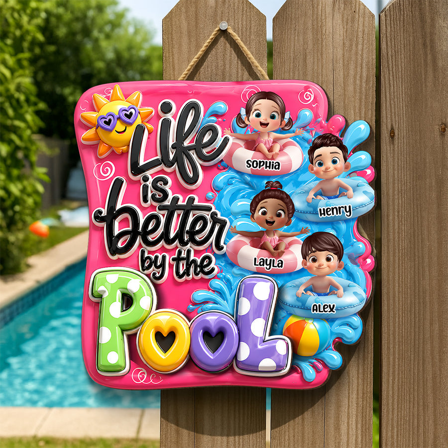 Life Is Better By The Pool Kids - Personalized Wood Sign - Gift For Grandparents, Summer Decoration