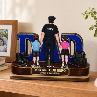 Proud American Police Dad You Are Our Hero - Personalized Wooden Plaque - Unique Trending Gift For Dad, Husband