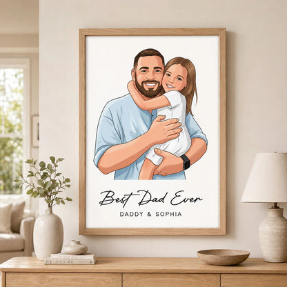 Portrait Color Drawing Style Best Dad Ever - Personalized Poster - Father's Day Gift For Dad, Husband
