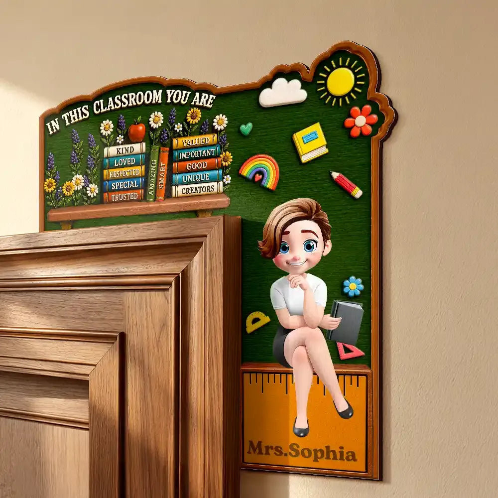 3D Effect In This Classroom You Are Kind Loved - Personalized Door Corner Wood Sign