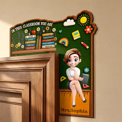 3D Effect In This Classroom You Are Kind Loved - Personalized Door Corner Wood Sign