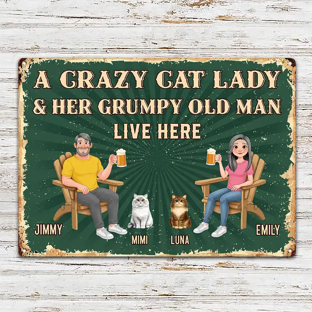 Animate Couple A Crazy Dog Cat Lady And Her Grumpy Old Man Live Here - Personalized Classic Metal Signs