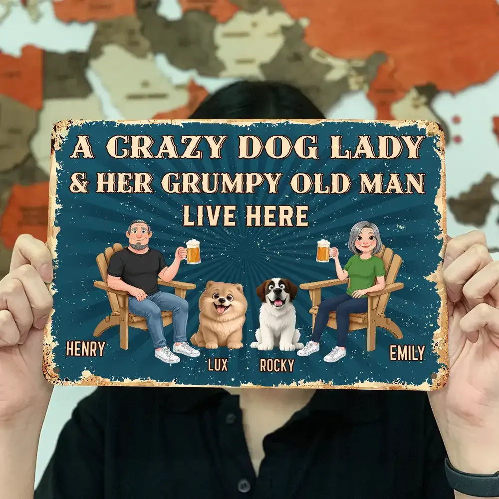 Animate Couple A Crazy Dog Cat Lady And Her Grumpy Old Man Live Here - Personalized Classic Metal Signs