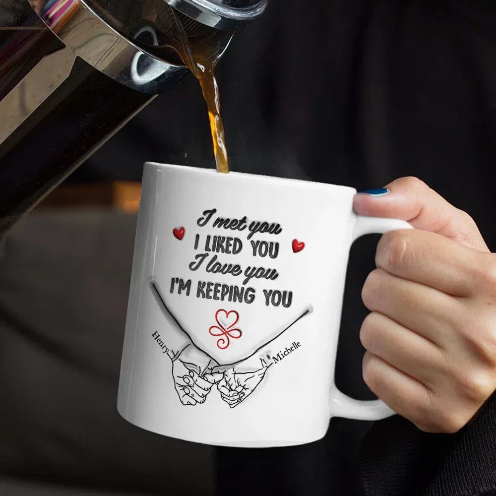 Calendar Couple Holding Hands I Met You Liked You Love You 3D Inflated Effect - Personalized White Edge-to-Edge Mug