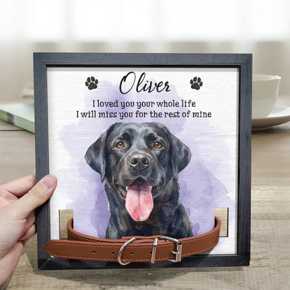 Custom Photo Realistic Watercolor Art Dog Cat If Love Alone Could Have Kept You Here - Personalized Pet Loss Sign, Collar Frame