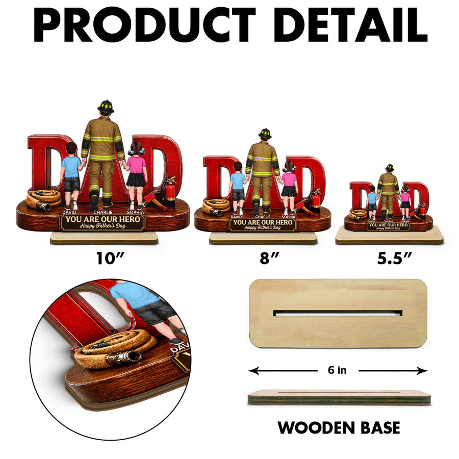 Proud Firefighter Dad You Are Our Hero - Personalized Wooden Plaque - Unique Trending Father's Day Gift For Dad, Husband