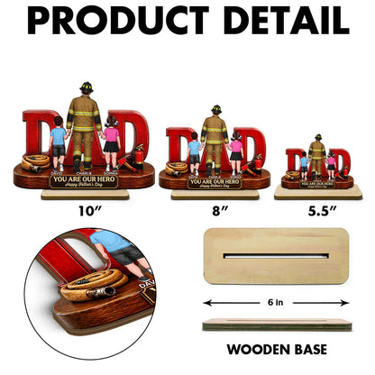 Proud Firefighter Dad You Are Our Hero - Personalized Wooden Plaque - Unique Trending Father's Day Gift For Dad, Husband
